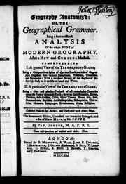Cover of: Geography anatomiz'd, or, The geographical grammar by Gordon, Patrick