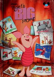 Disney's Piglet's Big Movie by Walt Disney Company, A. A. Milne