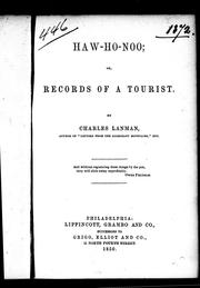 Cover of: Haw-ho-noo, or, Records of a tourist by Lanman, Charles