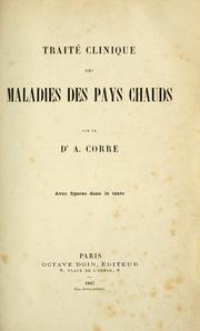 Cover of: Traité clinique des maladies des pays chauds