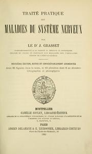 Traité pratique des maladies du système nerveux by J. Grasset