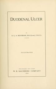Cover of: Duodenal ulcer by Moynihan, Berkeley Moynihan Baron