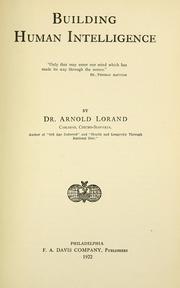 Cover of: Building human intelligence by Arnold Lorand