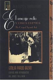 Cover of: El Encaje Roto Y Otros Cuentos ((Mla Texts & Translations Ser. Vol. 5a)) by Emilia P. Bazan