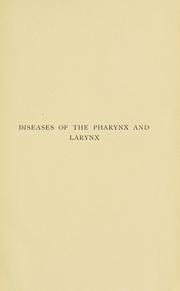 Cover of: Elementary practical treatise on diseases of the pharynx and larynx | E. J. Moure