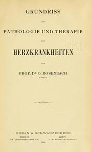 Cover of: Grundriss der Pathologie und Therapie der Herzkrankheiten