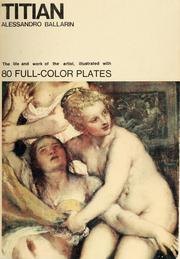 Cover of: Titian.: [The life and work of the artist, illustrated with 80 full-color plates.
