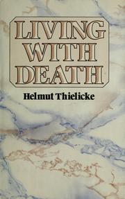 Cover of: Living with death by Helmut Thielicke