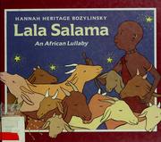 Lala salama by Hannah Heritage Bozylinsky