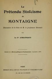 Cover of: Le Prétendu stoïcisme de Montaigne: discussion de la thèse de M. le professeur Stowski