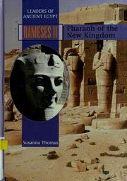 Cover of: Rameses II: Pharaoh of the New Kingdom (Leaders of Ancient Egypt)