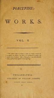 Cover of: Porcupine's works by William Cobbett