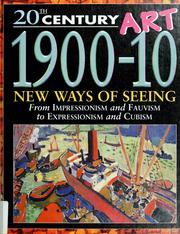Cover of: 20th century art, 1900-10: new ways of seeing