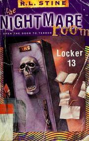 Cover of: The nightmare room: Locker 13