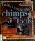 Cover of: Chimps use tools