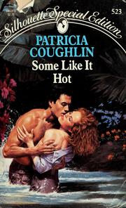 Cover of: Some Like It Hot by Patricia Coughlin