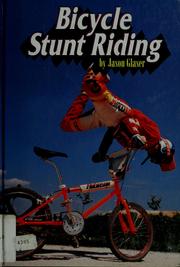 Cover of: Bicycle stunt riding by Jason Glaser