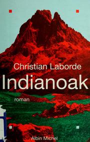 Cover of: Indianoak by Christian Laborde