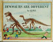 Cover of: Dinosaurs are different by Aliki