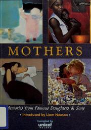 Cover of: Mothers: memories from famous daughters & sons