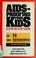 Cover of: AIDS-proofing your kids