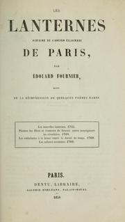 Cover of: Les lanternes: histoire de l'ancien éclairage de Paris : suivi de la réimpression de quelques poèmes rares