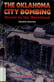 Cover of: The Oklahoma City bombing by Victoria Sherrow