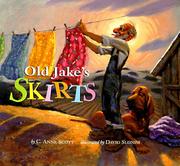 Old Jake's Skirts by C. Anne Scott