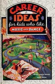 Cover of: Career Ideas for Kids Who Like Music and Dance (Career Ideas for Kids)