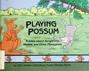 Playing possum by John Jansen