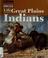 Cover of: Life among the Great Plains Indians