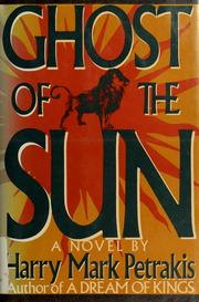 Cover of: Ghost of the sun: a novel