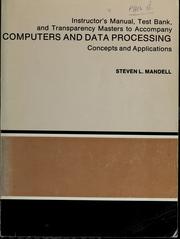 Cover of: Instructor's manual, test bank, and transparency masters to accompany Computers and data processing by Steven L. Mandell