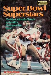 Cover of: Super Bowl superstars: the most valuable players in the NFL's championship game