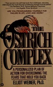 Cover of: The Ostrich Complex by Elliot Weiner