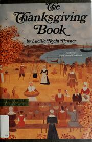 Cover of: The Thanksgiving book by Lucille Recht Penner, Lucille Recht Penner