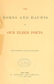 Cover of: The Homes and haunts of our elder poets. by 