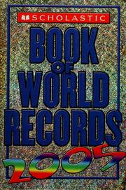 Cover of: Scholastic Book Of World Records 2005 by Jenifer Morse