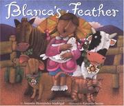 Cover of: Blanca's feather by Antonio Hernandez Madrigal