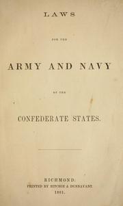 Cover of: Laws for the Army and Navy of the Confederate States