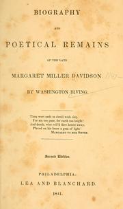 Cover of: Biography and poetical remains of the late Margaret Miller Davidson. by Davidson, Margaret Miller