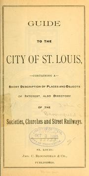 Cover of: Guide to the city of St. Louis | Bloomfield, John C., & co., pub
