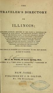 Cover of: The traveller's directory for Illinois, containing accurate sketches of the state ... by John Mason Peck