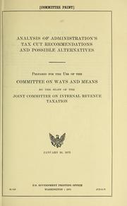 Cover of: Analysis of administration's tax cut recommendations and possible alternatives