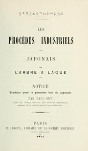 Cover of: Les procédés industriels des Japonais by Paul Ory