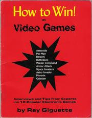 How to Win at Video Games by Ray Giguette