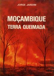 Moçambique, terra queimada by Jorge Jardim