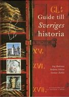 Guide till Sveriges historia by Stig Hadenius, Torbjörn Nilsson, Gunnar Åselius