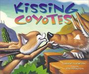 Cover of: Kissing coyotes by Marcia K. Vaughan