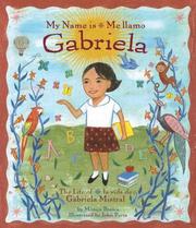 Cover of: Me Llamo Gabriela/my Name Is Gabriela by monica Brown